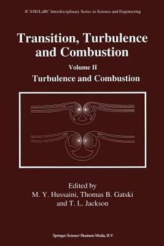 portada Transition, Turbulence and Combustion: Volume II: Turbulence and Combustion (en Inglés)