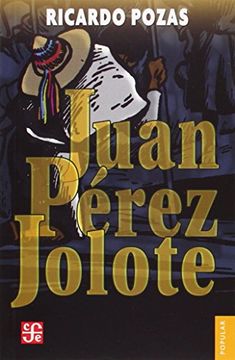 portada Juan Pérez Jolote: Biografia de un Tzotzil