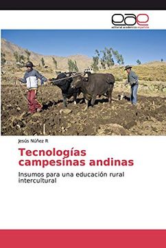 portada Tecnologías Campesinas Andinas: Insumos Para una Educación Rural Intercultural