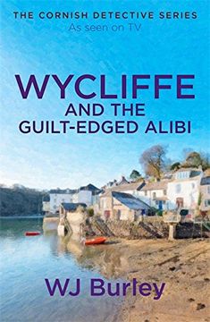 portada Wycliffe and the Guilt-Edged Alibi (The Cornish Detective)