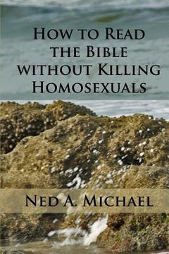 portada How to Read the Bible without Killing Homosexuals (en Inglés)