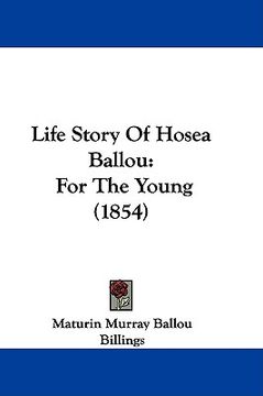 portada life story of hosea ballou: for the young (1854) (en Inglés)