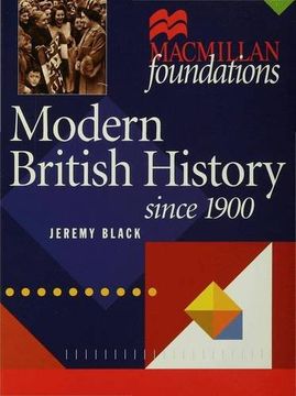 portada Modern British History: Since 1900 (Palgrave Foundations Series)