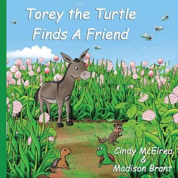 portada Torey the Turtle Finds a Friend (en Inglés)