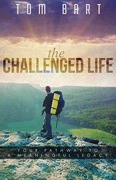 portada The Challenged Life (en Inglés)