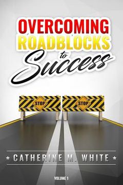 portada Overcoming Roadblocks to Success