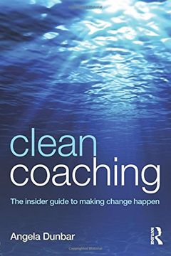 portada Clean Coaching: The insider guide to making change happen