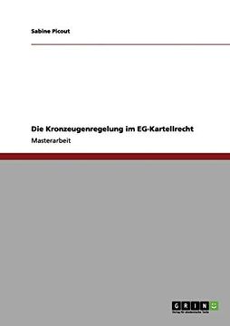 portada Die Kronzeugenregelung im Egkartellrecht (in German)