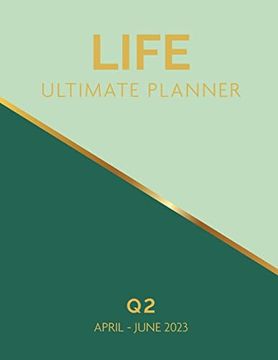portada Life Ultimate Planner: Q2 April - June 2023 (en Inglés)