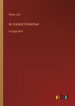 portada An Iceland Fisherman: in large print 