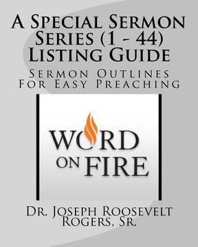 portada A Special Sermon Series (1 - 44) Listing Guide: Sermon Outlines For Easy Preaching (en Inglés)