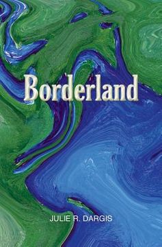 portada Borderland: An Exploration of States of Consciousness in New and Selected Sonnets (en Inglés)