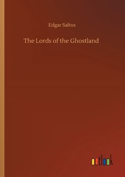 portada The Lords of the Ghostland (in English)