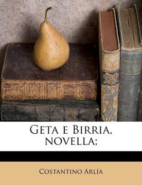 portada Geta E Birria, Novella; (en Italiano)