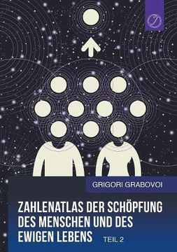 portada Zahlenatlas der Schöpfung des Menschen und des ewigen Lebens - Teil 2 (GERMAN Edition)