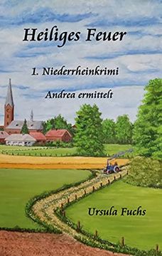 portada Heiliges Feuer: Andrea Ermittelt: 1 (Niederrheinkrimi) (en Alemán)