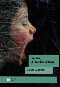 portada Del Abuso al Incesto. La Realidad Robada (in Spanish)