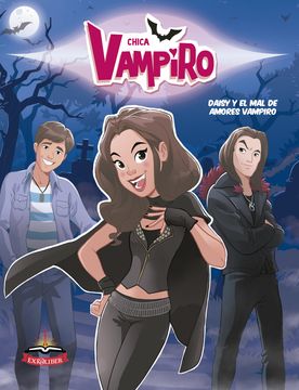portada Chica Vampiro: Daisy y el mal de Amores Vampiro (in Spanish)