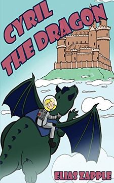 portada Cyril the Dragon (The Jellybean the Dragon Stories) (Volume 2) (en Inglés)
