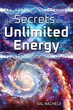 portada The Secrets of Unlimited Energy (in English)