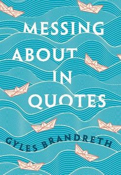 portada Messing About in Quotes: A Little Oxford Dictionary of Humorous Quotations (en Inglés)
