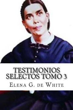 portada TESTIMONIOS SELECTOS Tomo 3 (in English)