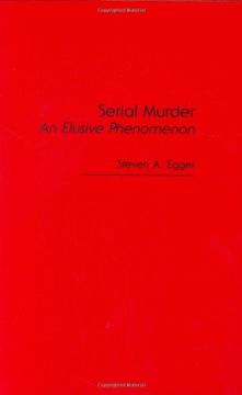 portada Serial Murder: An Elusive Phenomenon (Economics and Economic History; 10) (en Inglés)