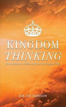 portada Kingdom Thinking: An Invitation to Think and Live the Kingdom way (en Inglés)