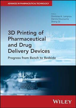 portada 3D Printing of Pharmaceutical and Drug Delivery Devices: Progress from Bench to Bedside (en Inglés)