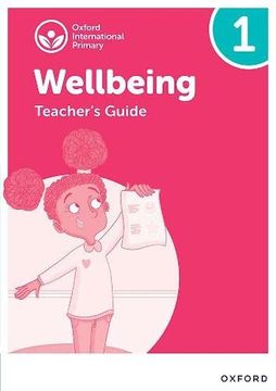 portada Oxford International Primary Wellbeing: Teacher Guide 1 (en Inglés)