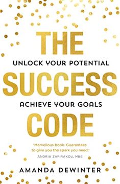 portada The Success Code: 2022’S Empowering, Practical Guide to Maximising Your Performance, Learning new Skills and Achieving Success (en Inglés)