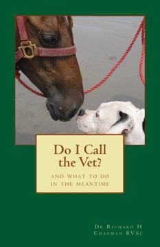 portada Do I Call the Vet?: And what to do in the meantime