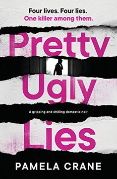 portada Pretty Ugly Lies: A Gripping and Chilling Domestic Noir (en Inglés)