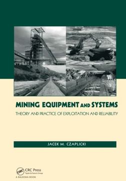portada Mining Equipment and Systems: Theory and Practice of Exploitation and Reliability (en Inglés)