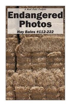 portada Endangered Photos: Hay Bales #112-222 (en Inglés)