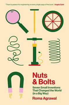 portada Nuts and Bolts: Seven Small Inventions That Changed the World (in a big Way)