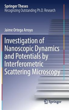 portada Investigation of Nanoscopic Dynamics and Potentials by Interferometric Scattering Microscopy (en Inglés)