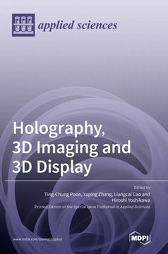 portada Holography, 3D Imaging and 3D Display (en Inglés)