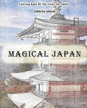 portada Magical Japan: Coloring Book of The Cities For Adults (in English)