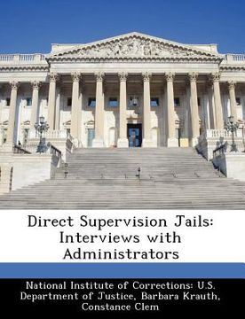 portada direct supervision jails: interviews with administrators (en Inglés)