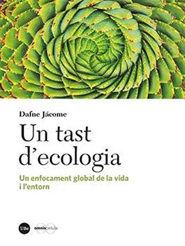 portada Un Tast D’Ecologia: Un Enfocament Global de la Vida i L’Entorn