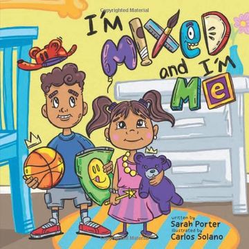 portada I'm Mixed and i'm me: A Celebration of Multiracial and Multicultural Identity (en Inglés)