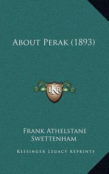 portada about perak (1893) (in English)