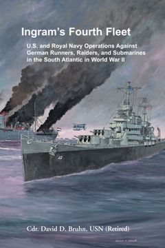 portada Ingram?s Fourth Fleet: U.S. and Royal Navy Operations Against German Runners, Ra
