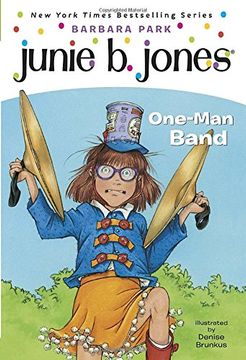 portada Junie b First Grader. One-Man Band 