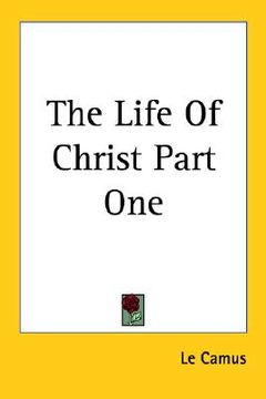 portada the life of christ part one (en Inglés)