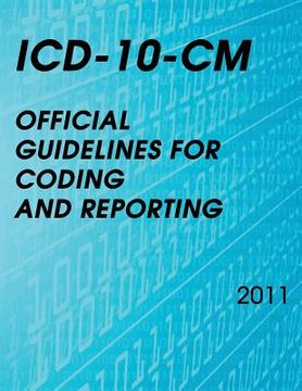 portada ICD-10-CM Official Guidelines for Coding and Reporting 2011 (en Inglés)
