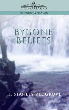 portada bygone beliefs (en Inglés)