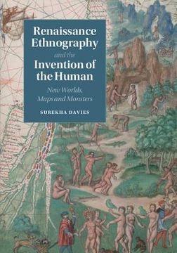 portada Renaissance Ethnography and the Invention of the Human: New Worlds, Maps and Monsters (Cambridge Social and Cultural Histories) 
