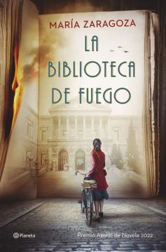portada La Biblioteca de Fuego (Premio Azorin de Novela 2022) (in Spanish)